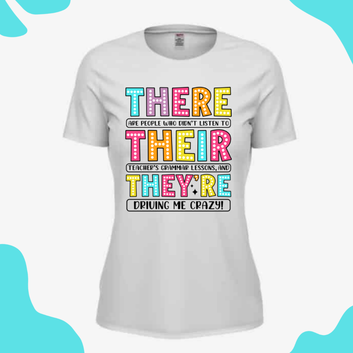 Short Sleeve - There, Their, They're