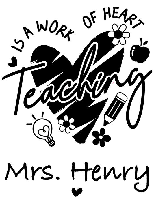 Is a Work of Heart Teacher- Tumbler