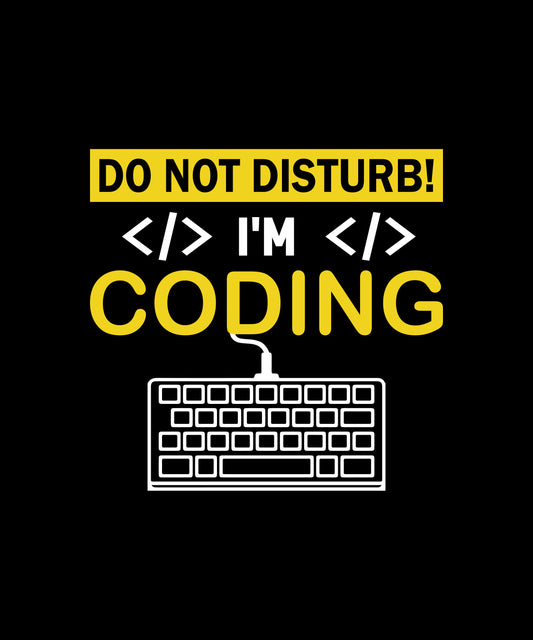 Short Sleeve T Shirt - Do Not Disturb I'm Coding - Unisex