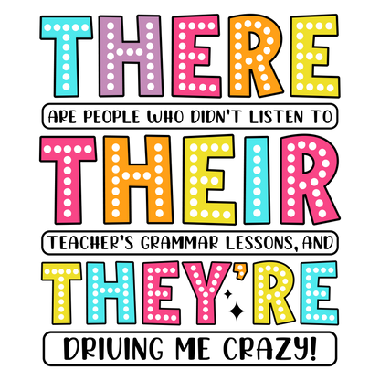 Short Sleeve - There, Their, They're